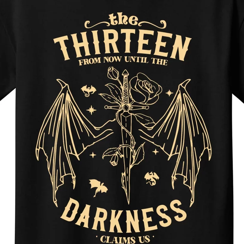 The Thirteen Throne Of Glass From Now Until The Darkness Claims Us Kids T-Shirt