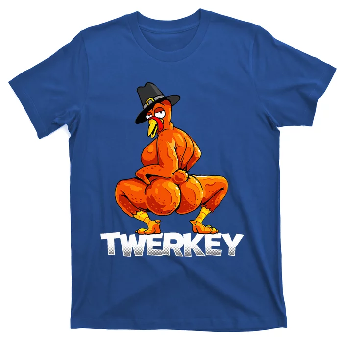 Twerkey Twerking Turkey Pilgrim Thanksgiving Twerk Turkey T-Shirt