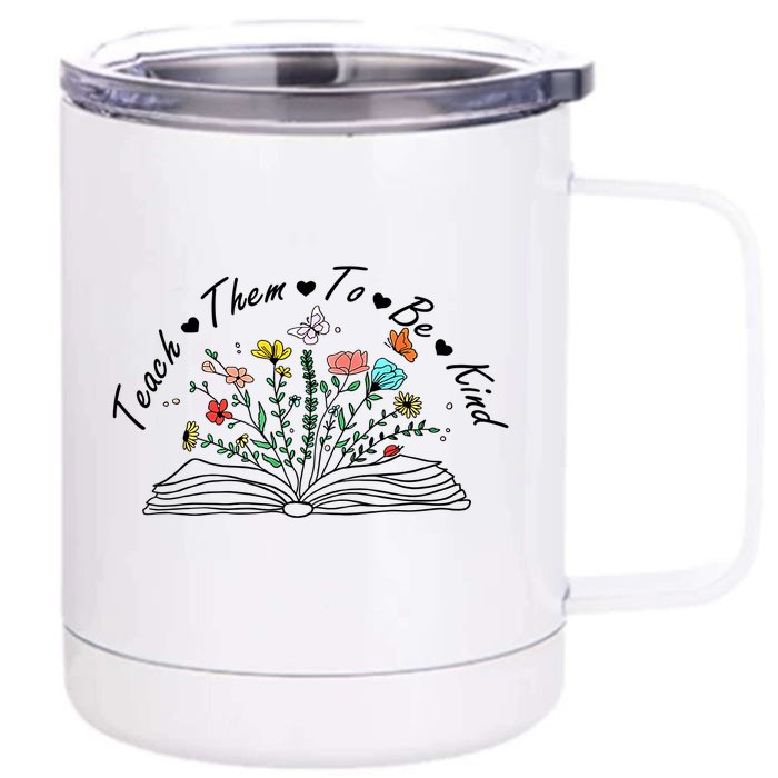 Teach Them To Be Kind Retro Daisy Floral Book Teacher Day Meaningful Gift Front & Back 12oz Stainless Steel Tumbler Cup