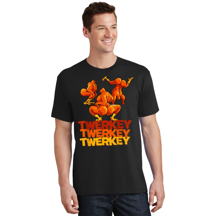 Twerkey Twerking Turkey Funny Thanksgiving Twerk Turkey T-Shirt