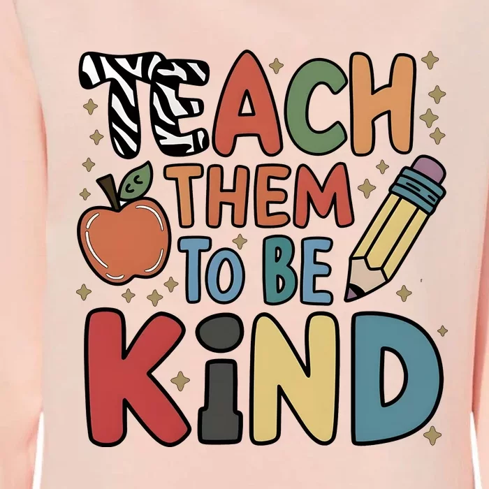 Teach Them To Be Kind Womens California Wash Sweatshirt