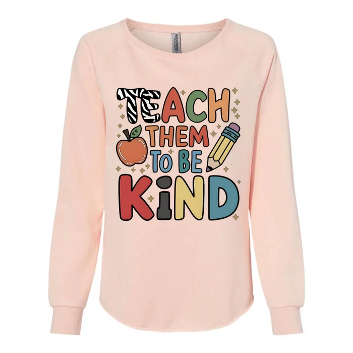 Teach Them To Be Kind Womens California Wash Sweatshirt