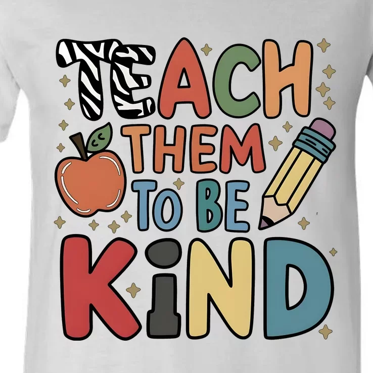 Teach Them To Be Kind V-Neck T-Shirt