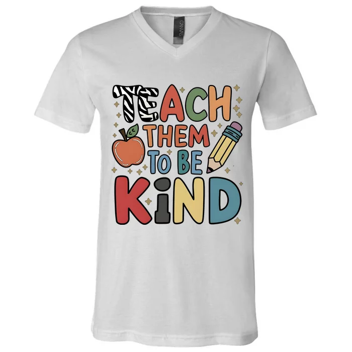 Teach Them To Be Kind V-Neck T-Shirt