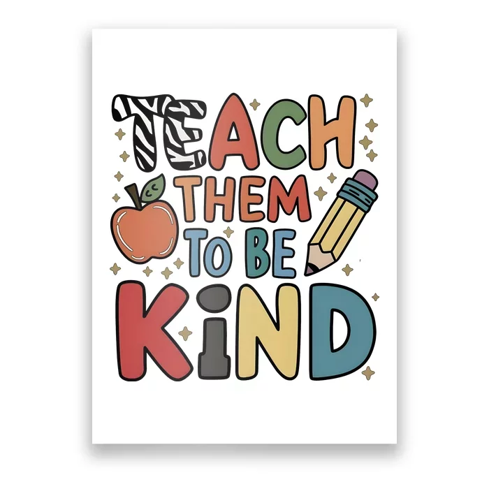 Teach Them To Be Kind Poster