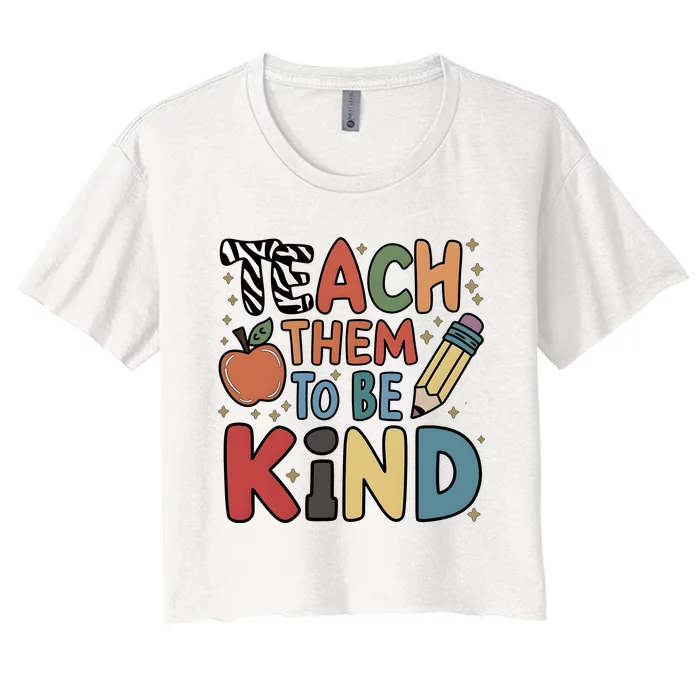 Teach Them To Be Kind Women's Crop Top Tee