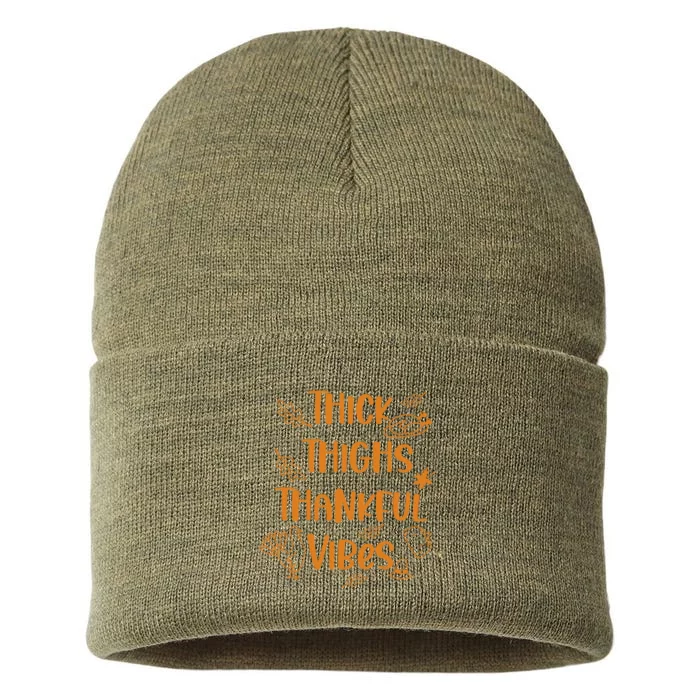 Turkey Thick Thighs Thankful Vibes Funny Thanksgiving Cute Sustainable Knit Beanie