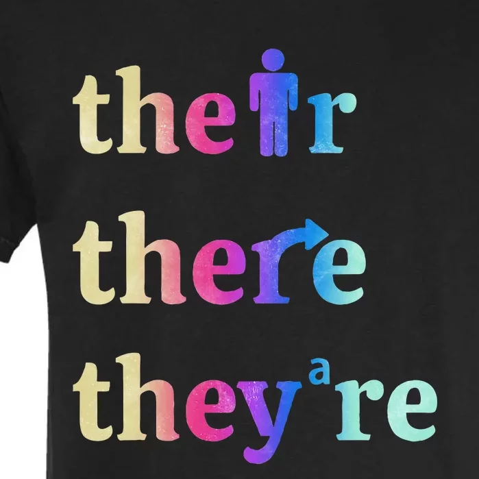 There Their TheyRe English Grammar Funny Teacher Garment-Dyed Heavyweight T-Shirt