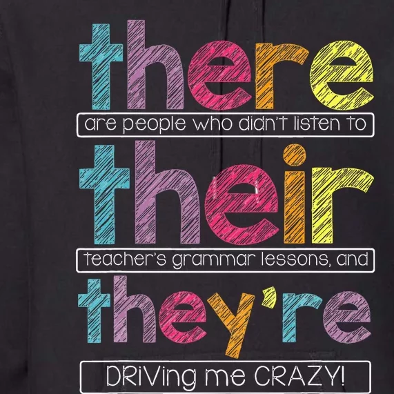 There Their Theyre English Grammar Teacher Funny Humor Premium Hoodie