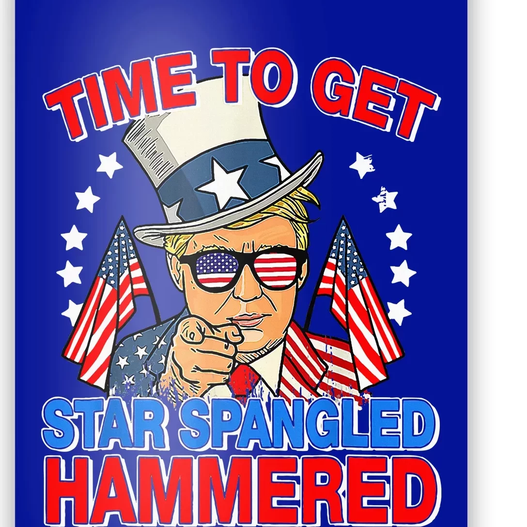 Trump Time To Get Star Spangled Hammered Poster