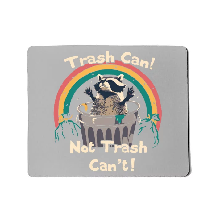 TRASH TALKER Trash Can Not Trash Cant Mousepad