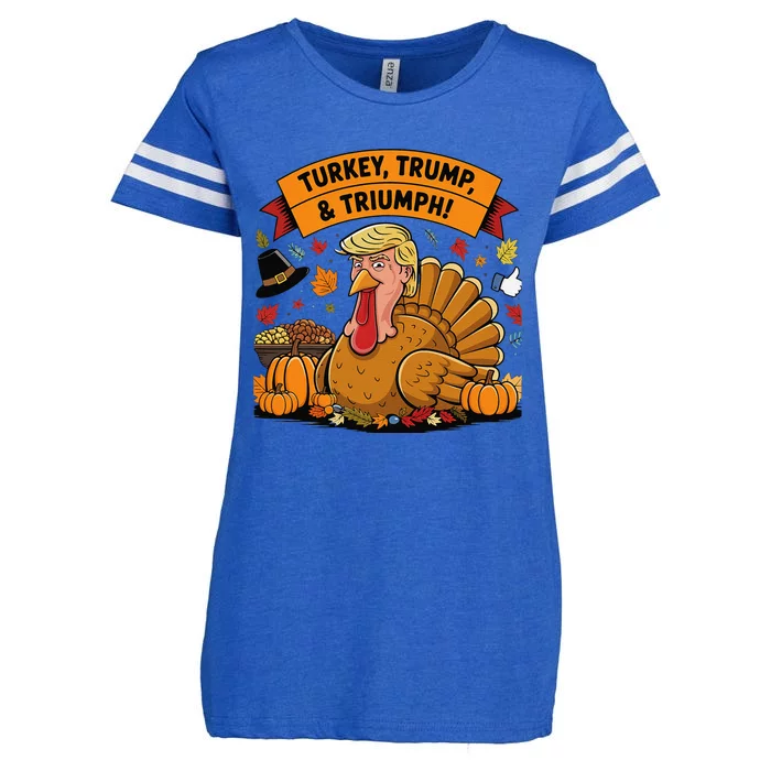 Turkey Trump & Triumph Thanksgiving 2024 Election Enza Ladies Jersey Football T-Shirt