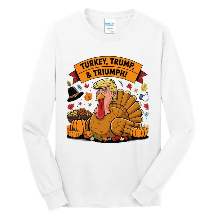 Turkey Trump & Triumph Thanksgiving 2024 Election Tall Long Sleeve T-Shirt