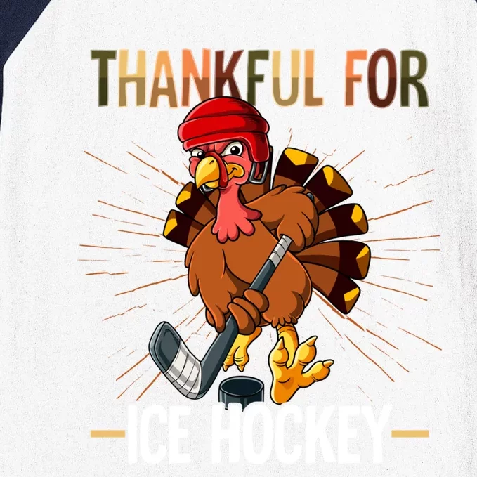 Thanksgiving Turkey Thankful For Ice Hockey Meaningful Gift Baseball Sleeve Shirt