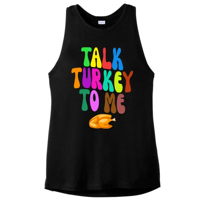 Talk Turkey To Me Funny Thanksgiving Ladies Tri-Blend Wicking Tank