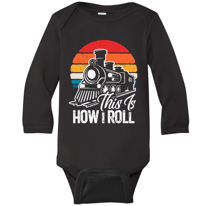 train t this is how i roll train lover Baby Long Sleeve Bodysuit