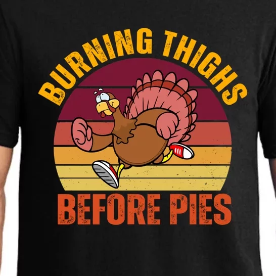 Thanksgiving Turkey Trot 5k Race Burning Thighs Before Pies Gift Pajama Set