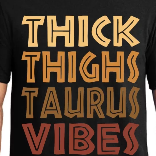 Thick Thighs Taurus Vibes Melanin Black Women Horoscope Pajama Set