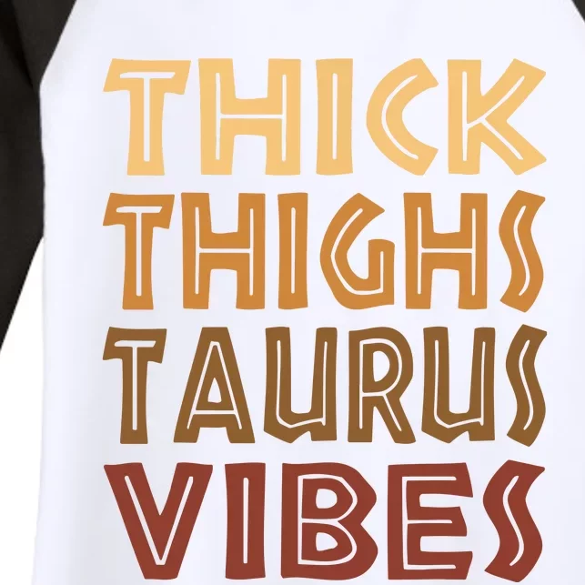 Thick Thighs Taurus Vibes Melanin Black Women Horoscope Women's Tri-Blend 3/4-Sleeve Raglan Shirt