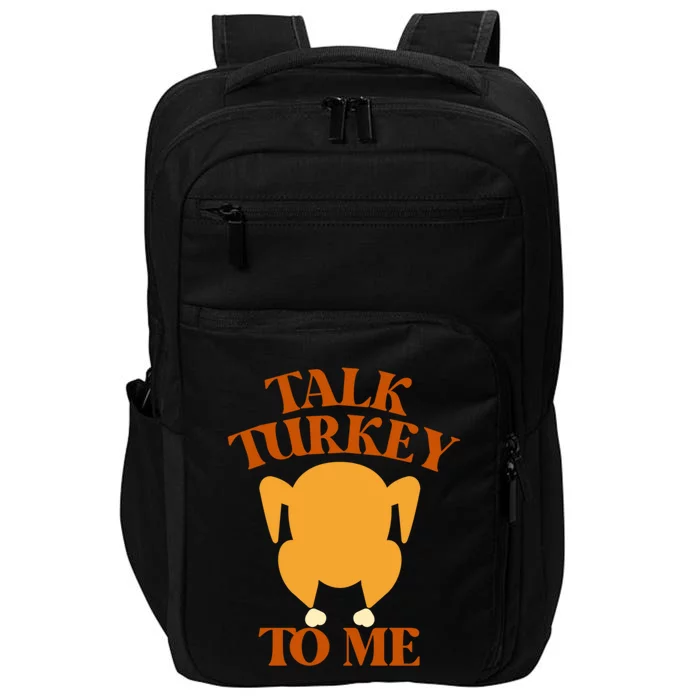 Talk Turkey To Me Gift Impact Tech Backpack