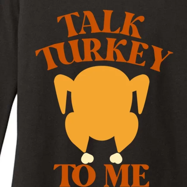 Talk Turkey To Me Gift Womens CVC Long Sleeve Shirt