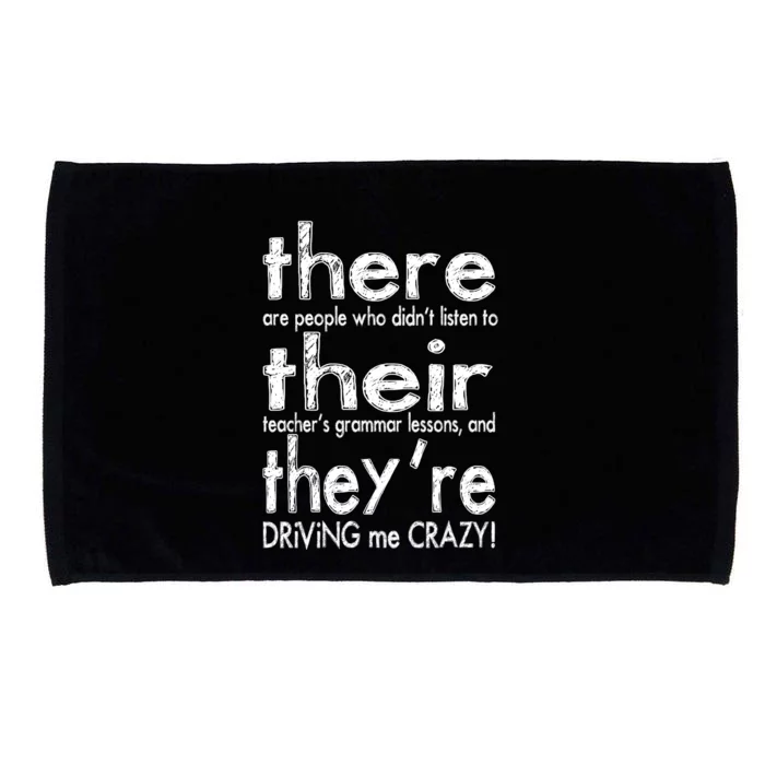 There Their They're Driving Me Crazy English Teacher Microfiber Hand Towel