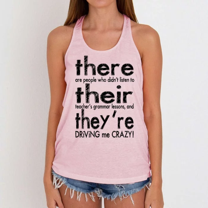 There Their They're Driving Me Crazy English Teacher Women's Knotted Racerback Tank