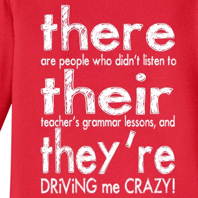 There Their They're Driving Me Crazy English Teacher Baby Long Sleeve Bodysuit