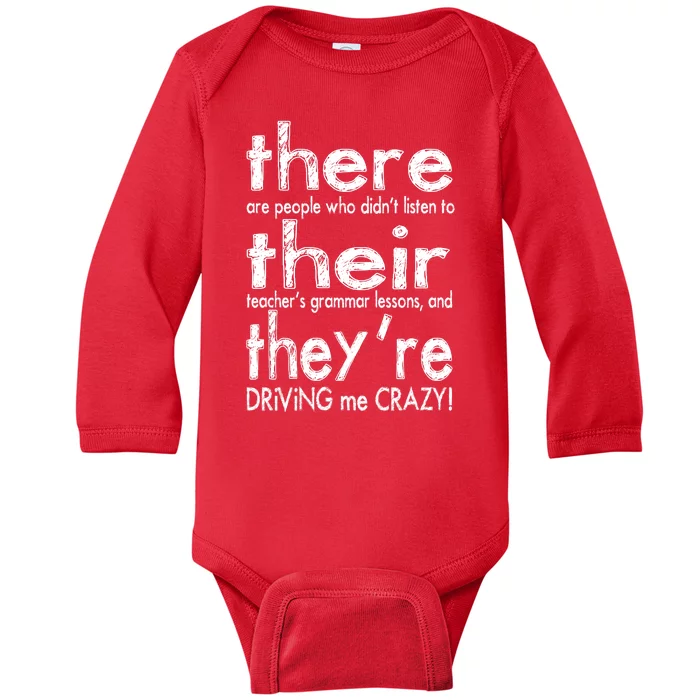 There Their They're Driving Me Crazy English Teacher Baby Long Sleeve Bodysuit