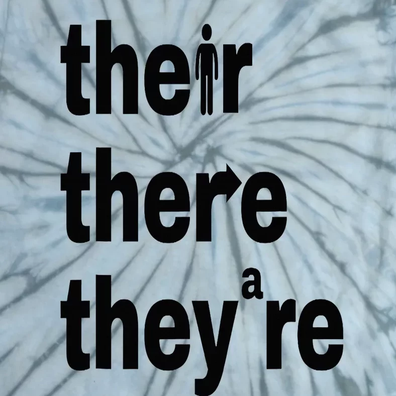 Their There They're Grammar Nerd Funny English Classroom Tie-Dye T-Shirt