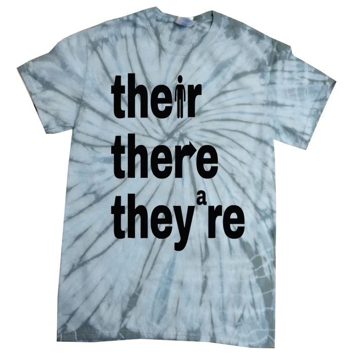 Their There They're Grammar Nerd Funny English Classroom Tie-Dye T-Shirt