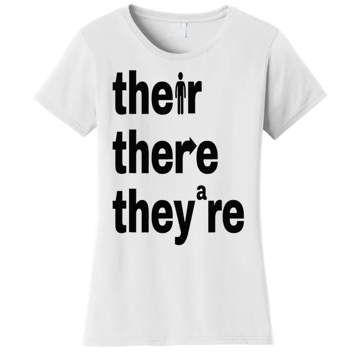 Their There They're Grammar Nerd Funny English Classroom Women's T-Shirt