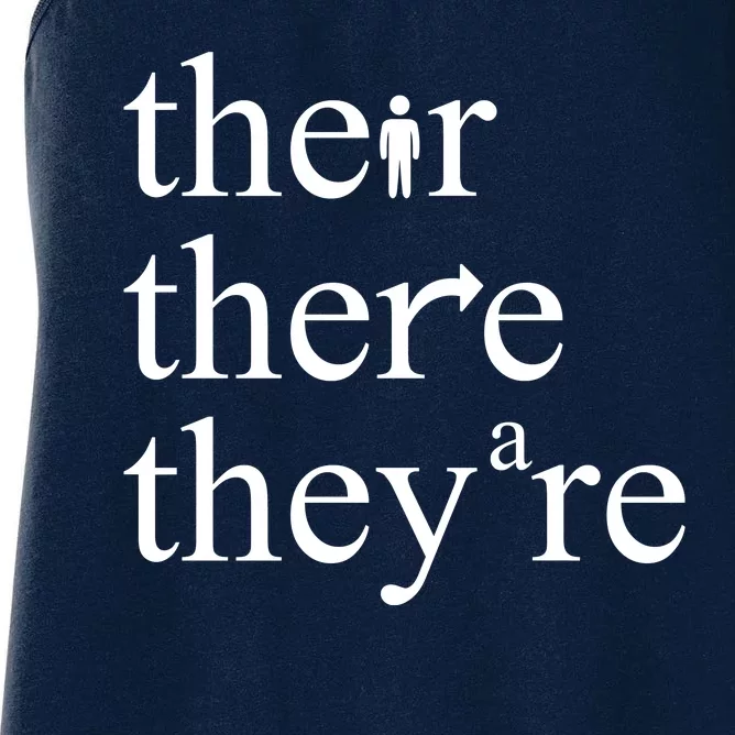 There Their They're Funny Grammar Women's Racerback Tank