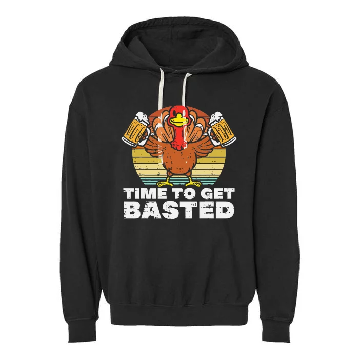 Turkey Time To Get Basted Retro Happy Thanksgiving Garment-Dyed Fleece Hoodie