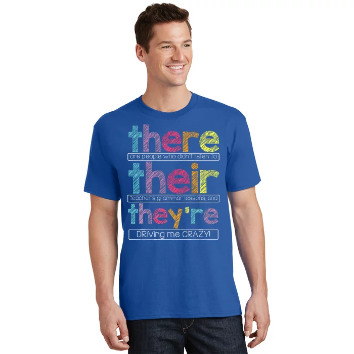 There Their TheyRe English Grammar Teacher T-Shirt