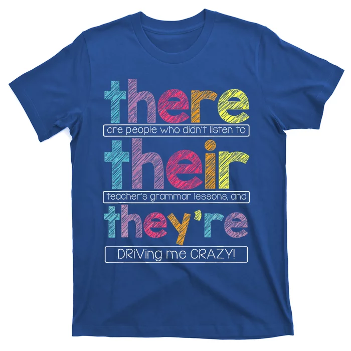 There Their TheyRe English Grammar Teacher T-Shirt