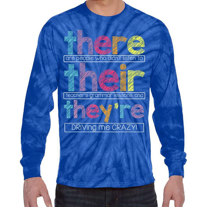 There Their TheyRe English Grammar Teacher Tie-Dye Long Sleeve Shirt