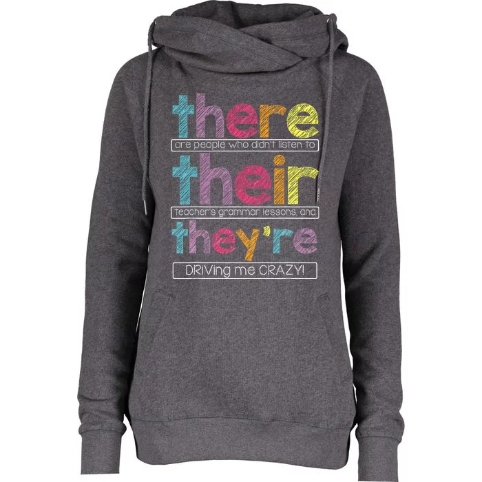 There Their TheyRe English Grammar Teacher Womens Funnel Neck Pullover Hood