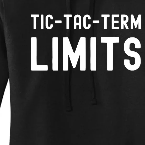 Tic Tac Term Limits Women's Pullover Hoodie