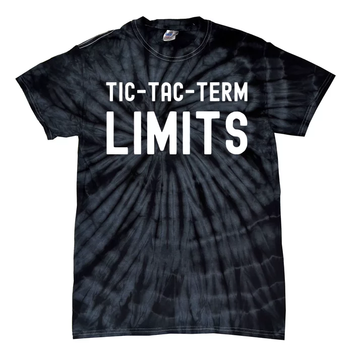 Tic Tac Term Limits Tie-Dye T-Shirt