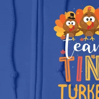 Team Tiny Turkeys Nurse Turkey Thanksgiving Fall Nicu Nurse Gift Full Zip Hoodie