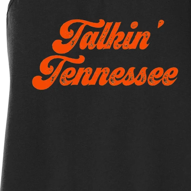 Talkin Tennessee Talking Tennessee Tn Orange Outfits Women's Racerback Tank