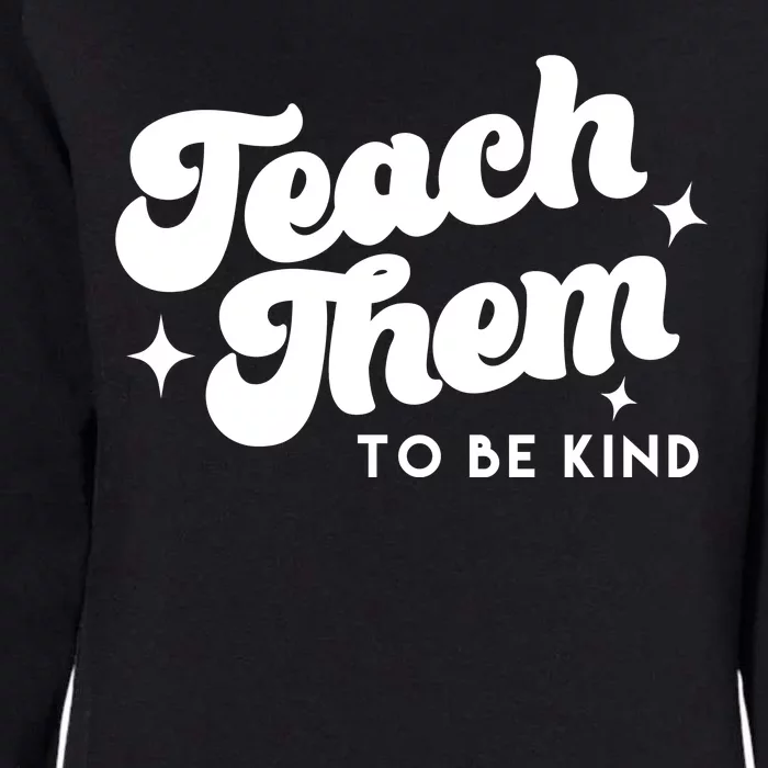 Team Them To Be Kind Womens California Wash Sweatshirt