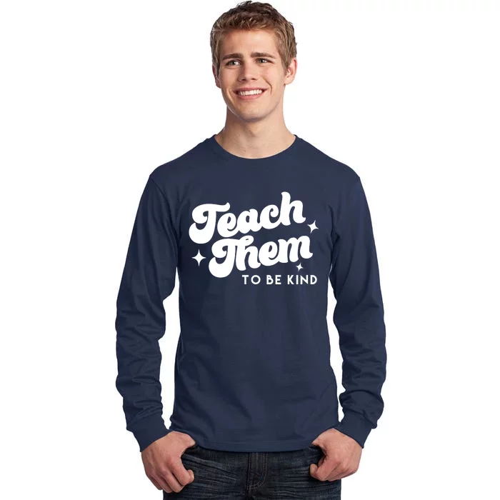 Team Them To Be Kind Tall Long Sleeve T-Shirt