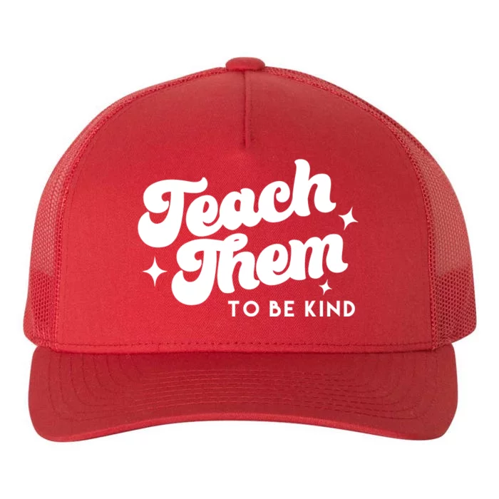 Team Them To Be Kind Yupoong Adult 5-Panel Trucker Hat