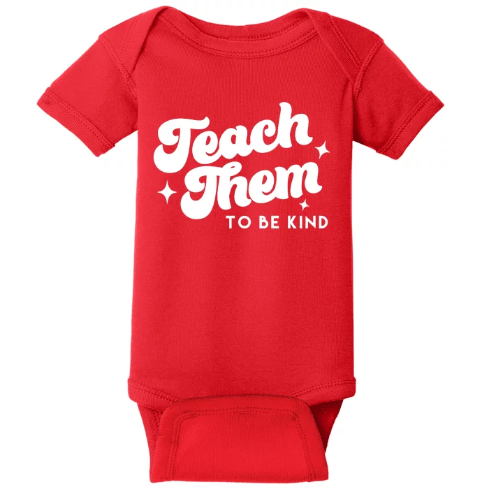 Team Them To Be Kind Baby Bodysuit