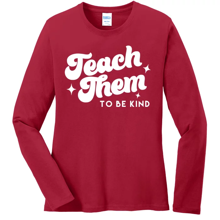 Team Them To Be Kind Ladies Long Sleeve Shirt