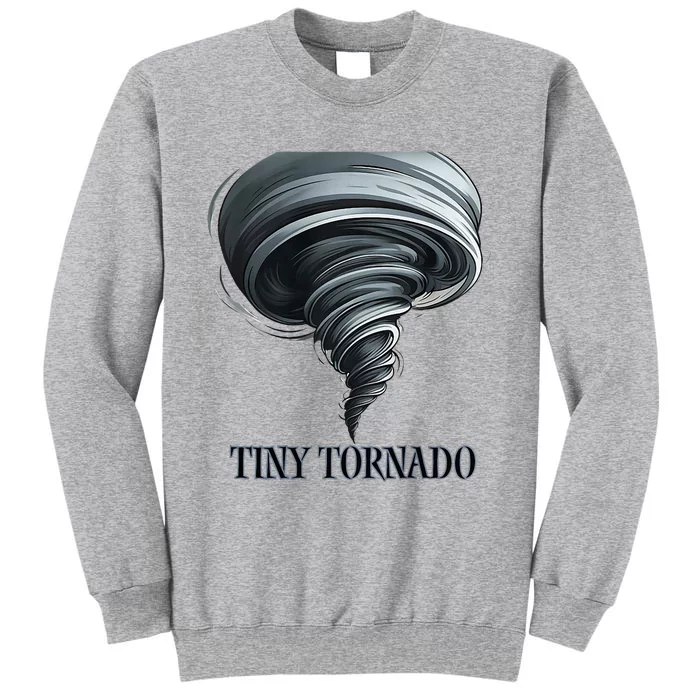 Tiny Tornado Tall Sweatshirt