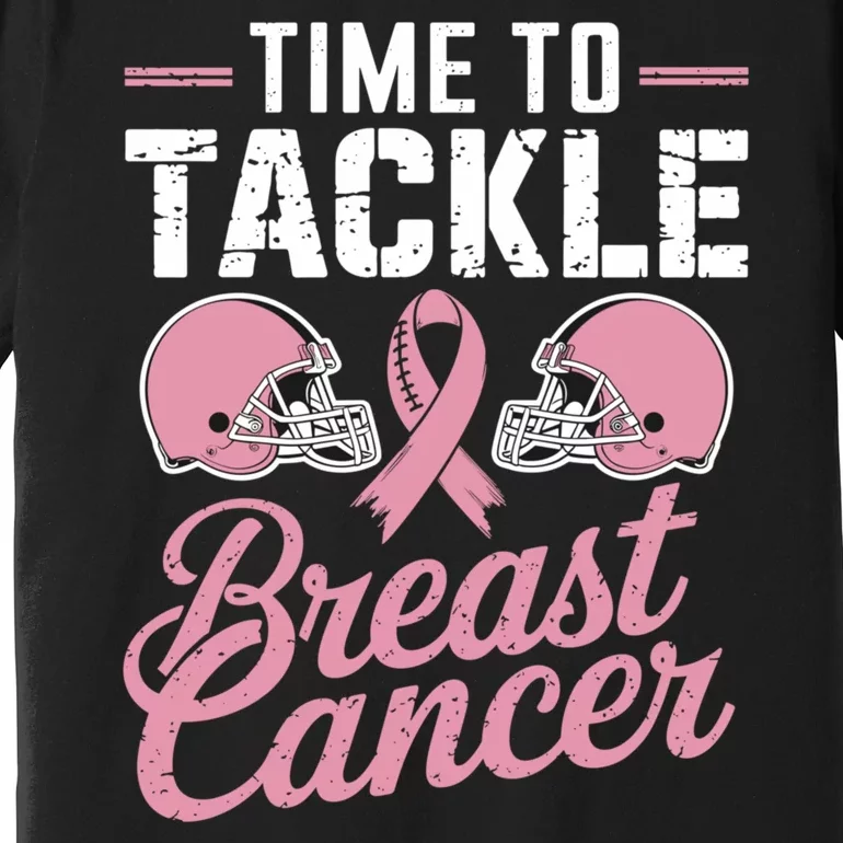 Time To Tackle Breast Cancer Premium T-Shirt