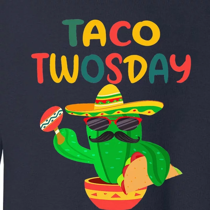 Taco Twosday Toddler Cactus 2nd Birthday Cinco De Mayo Toddler Sweatshirt